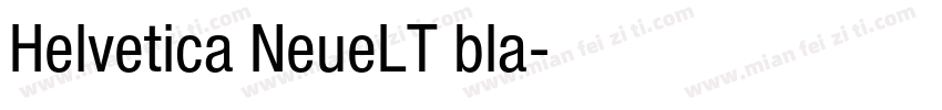 Helvetica NeueLT bla字体转换